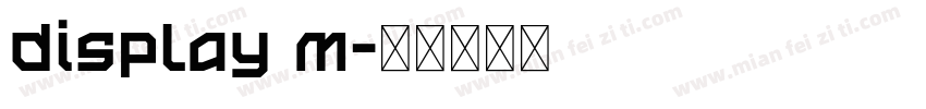 display m字体转换